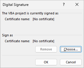 Excel's Digital Signature dialog for the unsigned workbook: The VBA project is currently signed as, Certificate name: [No certificate]